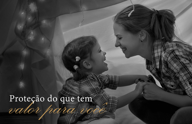 Proteção do que tem valor para você